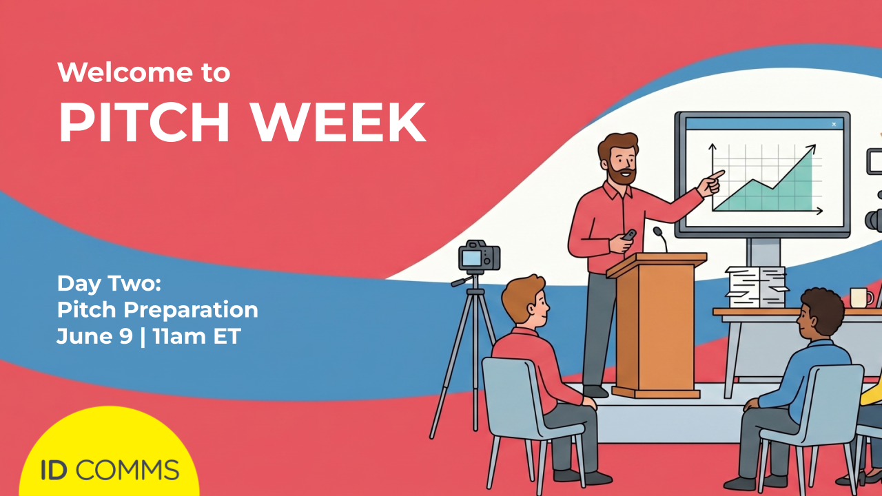 2026_Q2_ID Comms_Pitch-Week-Day-2