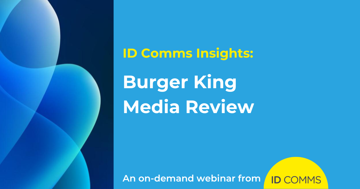 Burger King Media Review