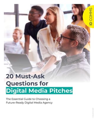 IDComms_20 Must-Ask Questions for Digital Media Pitches (1)